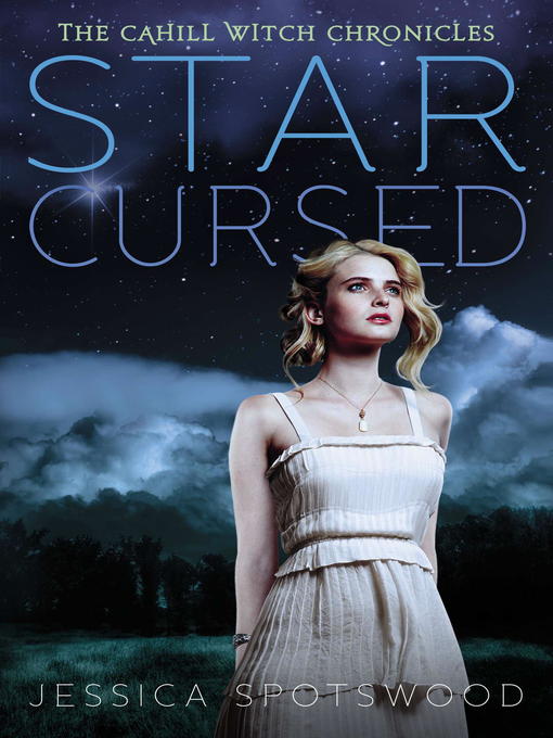 Title details for Star Cursed by Jessica Spotswood - Available